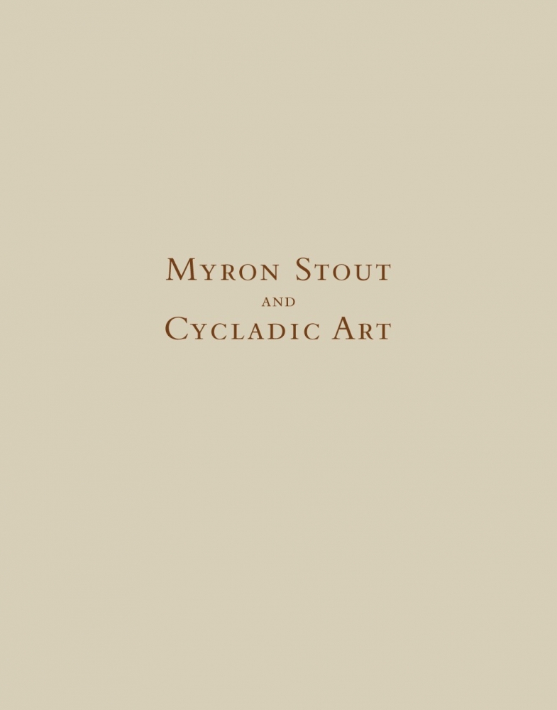Myron Stout and Cycladic Art