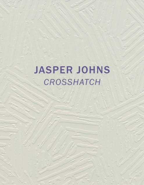 Jasper Johns: Crosshatch