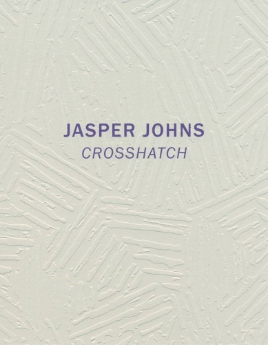 Jasper Johns: Crosshatch